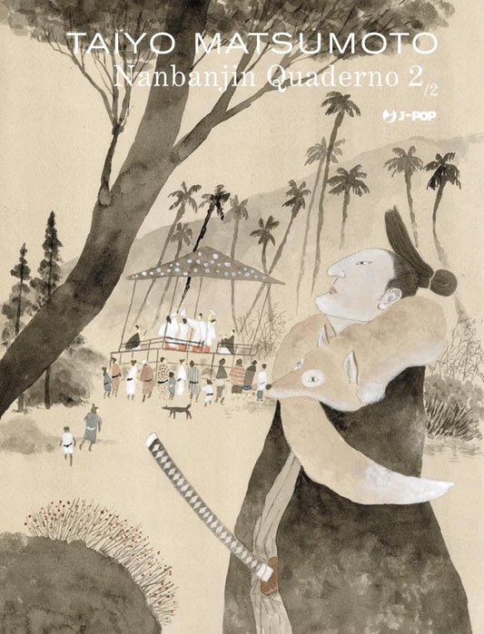 Nanbanjin Quaderno 2 - Taiyo Matsumoto