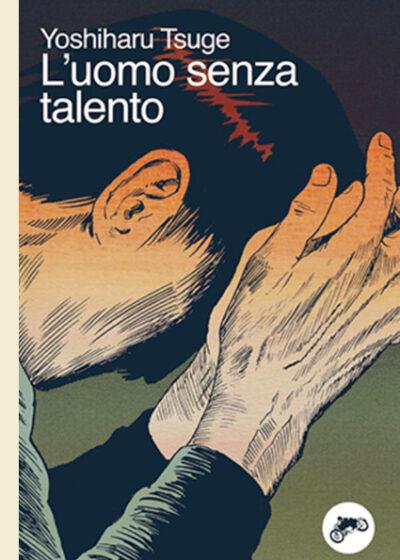 L'UOMO SENZA TALENTO CARTONATO